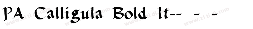 PA Calligula Bold It字体转换